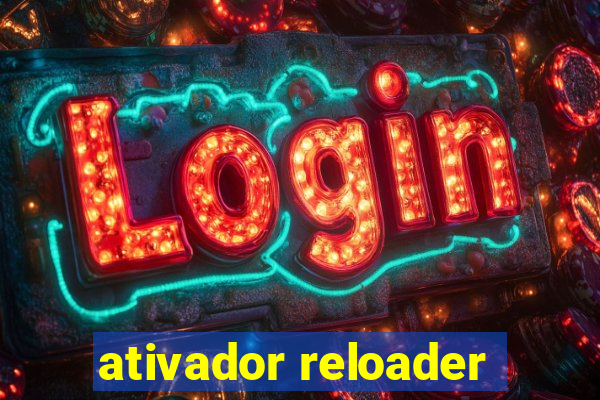 ativador reloader